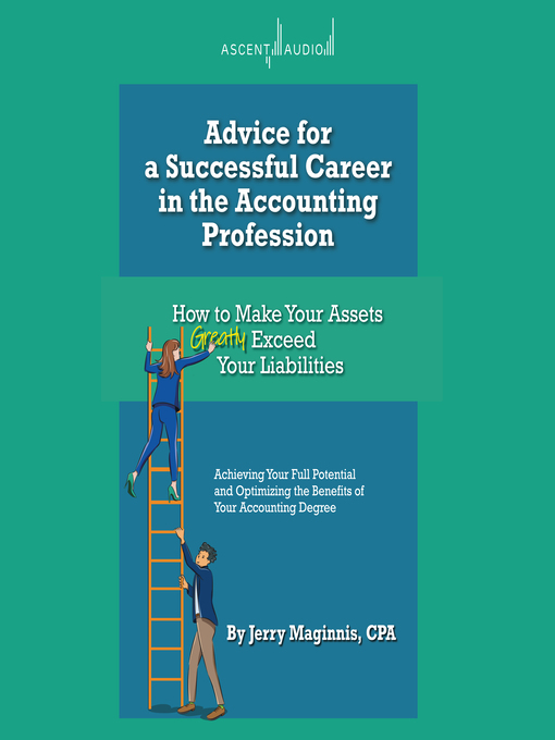 Title details for Advice for a Successful Career in the Accounting Profession by Jerry Maginnis - Available